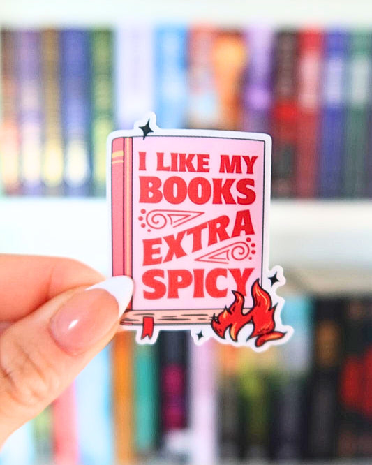I Like My Books Extra Spicy | Bookish Sticker