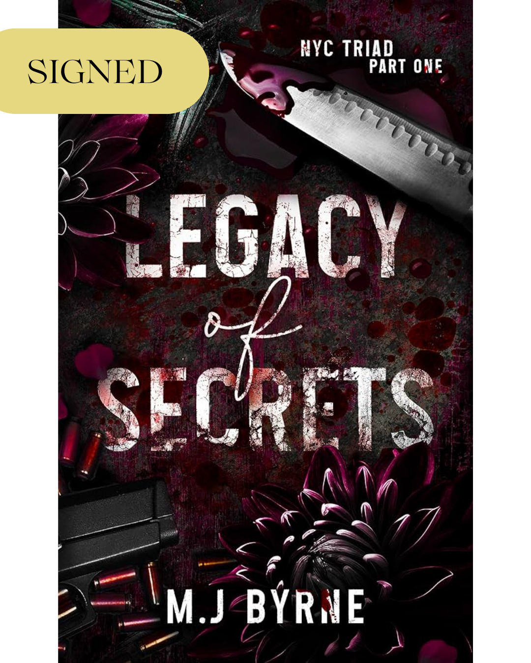 Legacy of Secrets SIGNED Paperback (NYC Triad, Book 1)