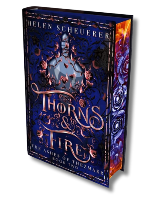 Thorns & Fire: The Ashes of Thezmarr (Limited Edition)