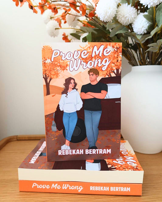 Prove Me Wrong (SIGNED Special Edition Paperback)